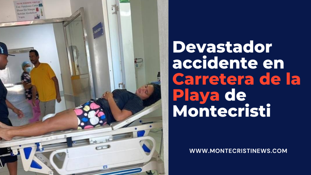 Devastador accidente en Carretera de la Playa de Montecristi