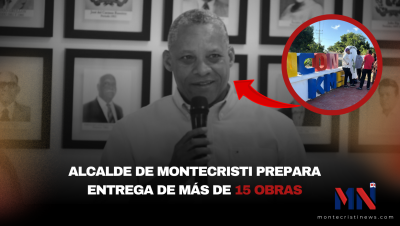 Alcalde de Montecristi prepara entrega de más de 15 obras