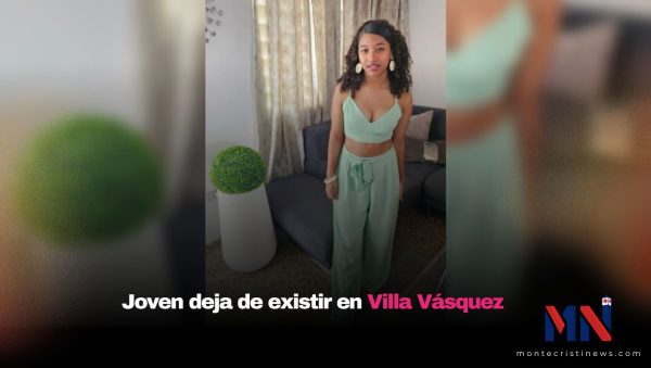 Joven deja de existir en Villa Vásquez